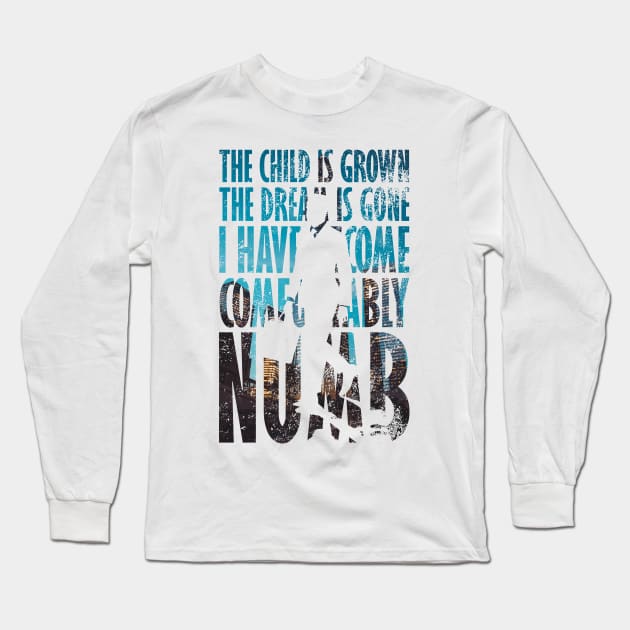 Comfortably Numb Long Sleeve T-Shirt by TKsuited